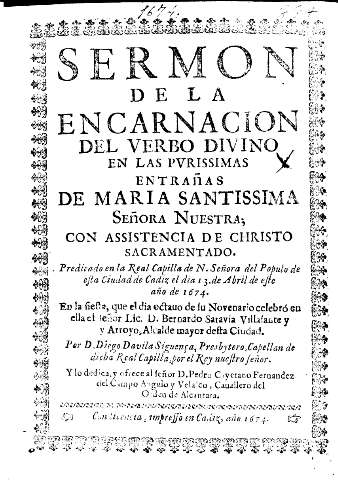 Sermon de la encarnación del verbo divino en las pvrissimass entrañas de Maria Santissima señora nuestra; con assistencia de Christo sacramentado