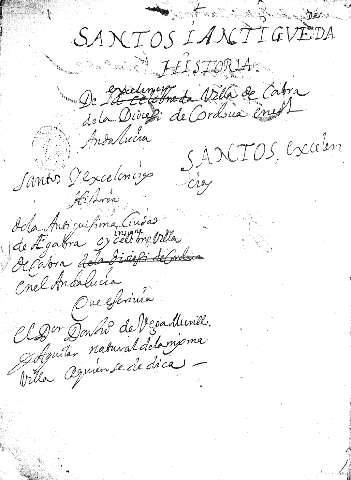 Santos i antigveda historia De excelençia Villa de Cabra de la Diocesi de Cordoba enel Andalucia 