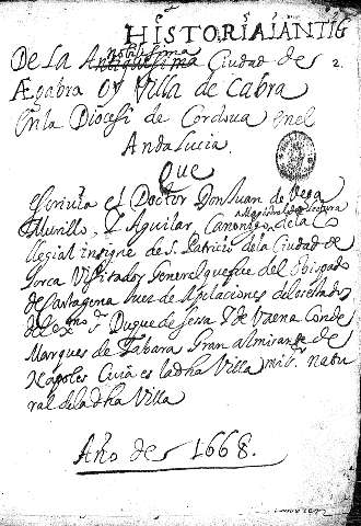 Historiaiantig dela nobilisima Ciudad de AEgabra oy villa de cabra en la Diocesi de Cordoua enel Andalucia ..