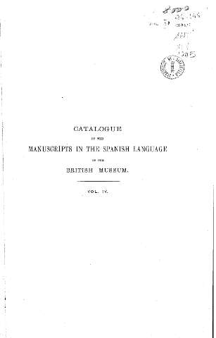 Catalogue of the Manuscripts in the Spanish Language in the British Museum