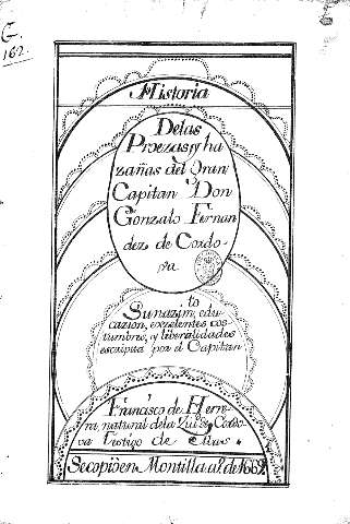 Historia delas proezas y hazañas del Gran Capitan Don Gonzalo Fernandez de Cordova
