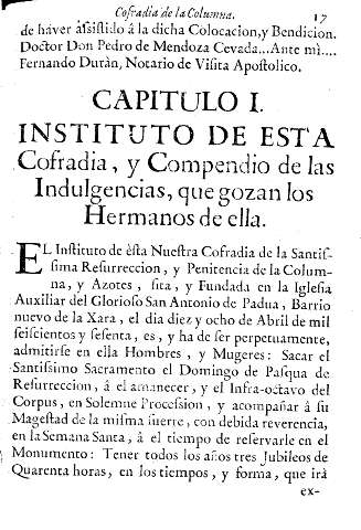 Capitulo I. Instituto de esta cofradia, y compendio de las indulgencias, que gozan los hermanos de ella