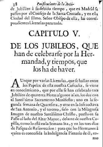Capitulo V. De los jubileos, que han de celebrarse por la hermandad, y tiempos, que los ha de haver