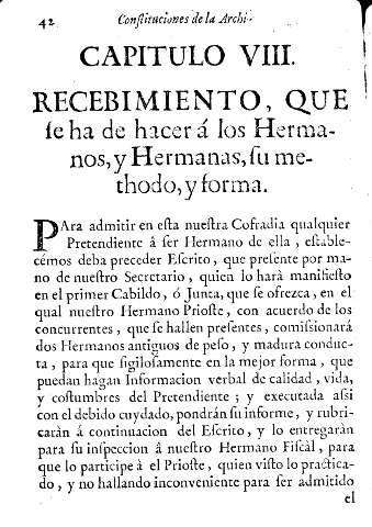 Capitulo VIII. Recebimiento, que se ha de hacer á los Hermanos, y Hermanas, su methodo, y forma
