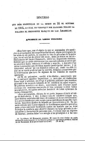 Discurso que debí pronunciar en la sesión de 24 de octubre de 1834, lo cual no verifiqué por haberme negado la palabra el presidente Marqués de las Amarillas.