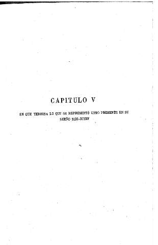 Capítulo V. En que termina lo que se representó como presente en su sueño Sidi-Juzef