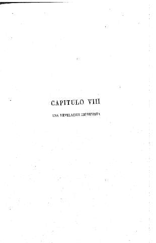 Capítulo VIII. Una revelacion imprevista