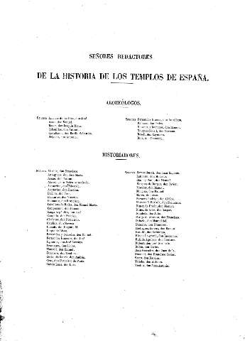 Señores redactores de la Historia de los templos de España. Arqueólogos. Historiadores