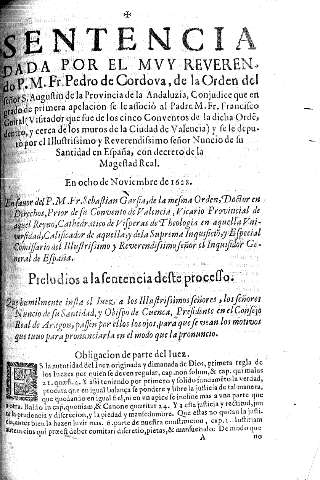 Sentencia dada por el muy Reverendissimo P.M. Fr. Pedro de Cordova, de la Orden del Señor S. Augustin de la Provincia de la Andaluzia, ...En ocho de Noviembre de 1628.
