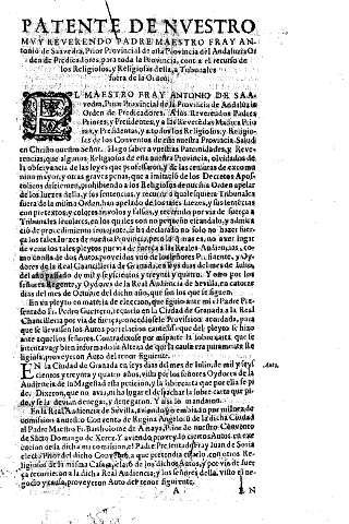 Patente de nuestro muy Reverendo Padre Maestro Fray Antonio de Saavedra, Prior Provincial de esta Provincia del Andaluzia Orden de Predicadores ... 