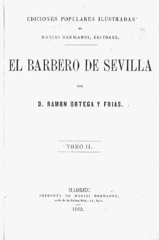 El Barbero de Sevilla por D. Ramón Ortega y Frías. Tomo II