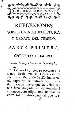 Reflexiones sobre la arquitectura y ornato del templo. Parte primera. Capítulo primero. Sobre la importancia de la materia