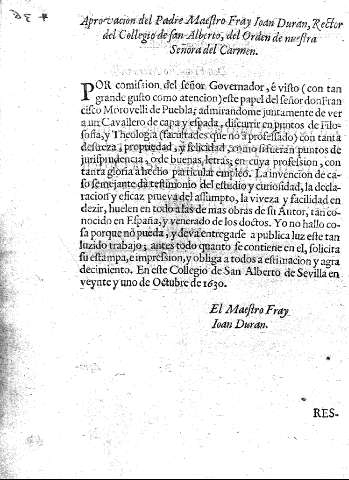 Aprovacion del Padre Maestro Fray Ioan Duran, Rector del Collegio de San Alberto, del Orden de nuestra Señora del Carmen.