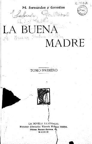 La buena madre. Tomo Primero