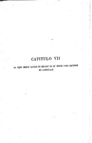 Capítulo VII. De como Pedro Quirós se separó de su gente para meterse en aventuras