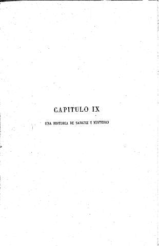 Capítulo IX. Una historia de sangre y misterio