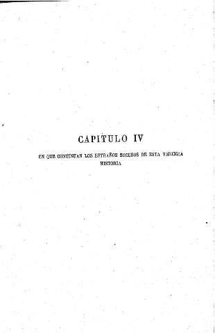 Capítulo IV. En que continuan los estraños sucesos de esta veridica historia