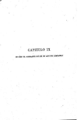 Capítulo IX. De cómo el almirante dió fin de los diez compadres