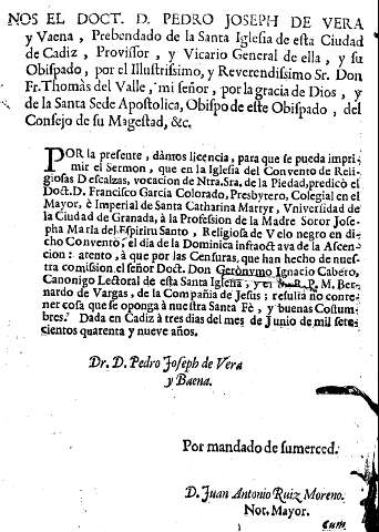 Nos el Doct. D. Pedro Joseph de Vera y Vaena, Prebendado de la Santa Iglesia de esta Ciudad de Cadiz ...