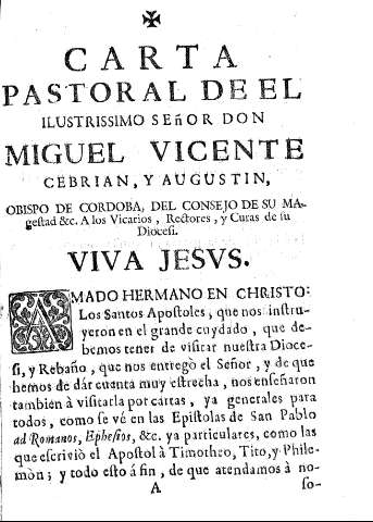 Carta pastoral de el Ilustrissimo Señor Don Miguel Vicente Cebrian, y Augustin, Obispo de Cordoba, ...