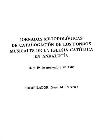 Jornadas metodológicas de catalogación de los fondos musicales de la Iglesia Católica en Andalucía