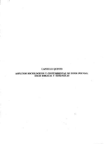 Capitulo quinto. Aspectos sociologicos y costumbristas de estos poemas. Ideas biblicas y teologicas