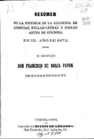 Resúmen de la Historia de la Academia de Ciencias, Bellas-Letras y Nobles artes de Córdoba en el año de 1872