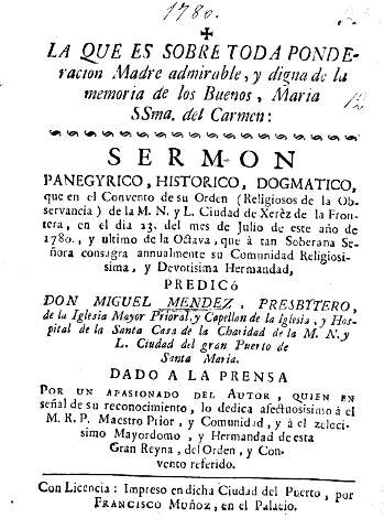 Sermon panegyrico, historico, dogmatico, que en el Convento de su Orden (Religiosos de la Observancia) de la M. N. y L. Ciudad de Xerèz de la Frontera ...