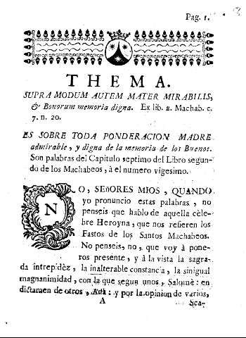 Thema. Supra modum autem mater mirabilis, et Bonorum memoria digba. Ex lib. 2. Machab. c. 7. n. 20.