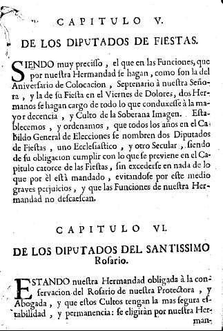Capitulo V. De los diputados de fiestas. Capitulo VI. De los diputados del santissimo rosario.
