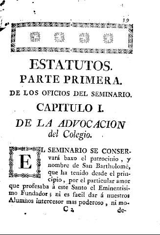 Estatutos. Parte primera de los oficios del seminario. Capitulo I. De la advocacion del colegio.