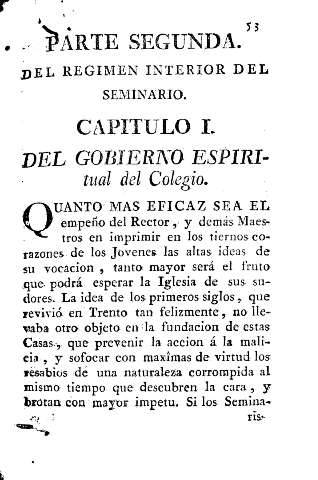 Parte segunda. Del regimen interior del seminario. Capitulo I. Del gobierno espiritual del Colegio.