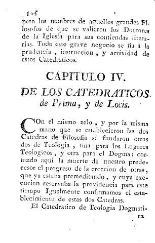 Capitulo IV. De los catedraticos de Prima, y de Locis.