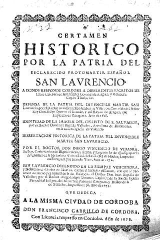Certamen histórico por la patria del esclarecido protomartir español San Laurencio.