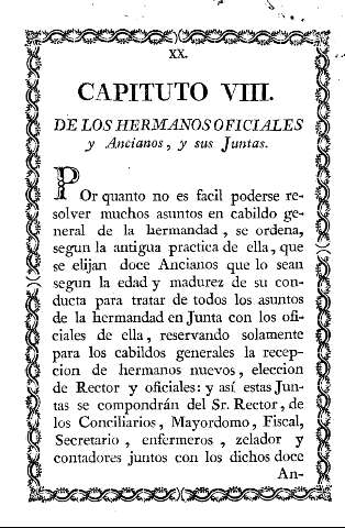 Capitulo VIII. De los hermanos oficiales y Ancianos, y sus Juntas.