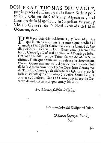 Don Fray Thomas del Valle, por la gracia de Dios, y de la Santa Sede Apostolica, Obispo de Cadiz, y Algeciras, del Consejo de su Magestad ...