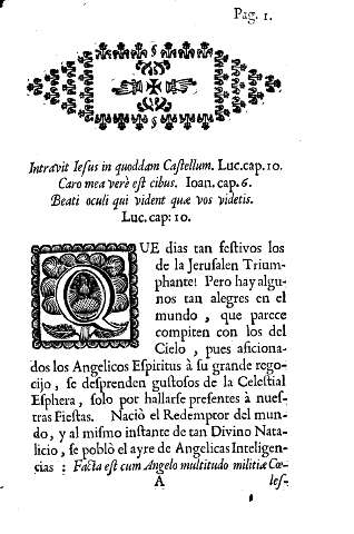 Intravit Iesus in quoddam Castellium. Luc.ca.10. Caro mea verè est cibus. Ioan.cap.6. Beati oculi qui vident quae vos videtis. Luc.cap:10.