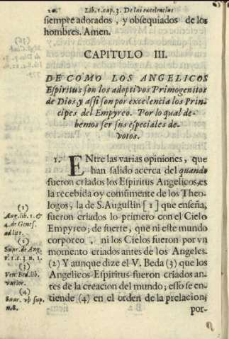 Capitulo III. De como los angelicos Espiritus son los adoptivos Primogenitos de Dios, y assi son por excelencia los Principes del Empyreo. por lo qual debemos ser sus especiales devotos.