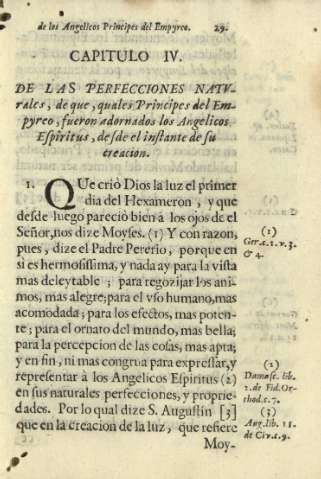 Capitulo IV. De las perfecciones natvrales, de que, quales Principes del Empyreo, fueron adornardos los Angelicos Espiritus, desde el instante de su creacion.