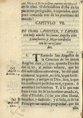 Capitvlo VII. De como assisten, y favorecen muy mucho los Santos Angeles à los Limosneros, y Misericordiosos con los necesitados.