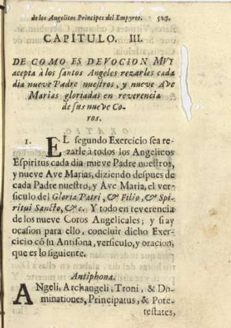 Capitulo III. De como es devocion mvy acepta à los Santos Angeles rezarles cada dia nueve Padre nuestros, y nueve Ave Marias gloriadas en reverencia de sus nueve Coros.
