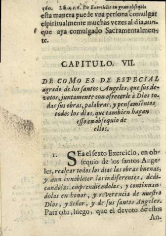 Capitulo VII. De como es de especial agrado de los Santos Angeles, que sus devotos, juntamente con ofrecerle à Dios todas sus obras, palabras, y pensamientos todos los dias, que tambien hagan esso en obsequio de ellos.
