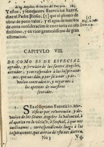 Capitvlo VIII. De como es de especial agrado, y servicio de los Santos Angeles, ascender, y corresponder à las inspiraciones, que nos dàn, y por su amor, y devocion contradezir, y negarnos à los apetitos de nuestros sentidos.