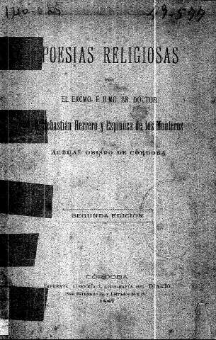 Poesias religiosas por el excmo. e ilmo. Sr. Doctor Sebastián Herrero y Espinosa de los Monteros