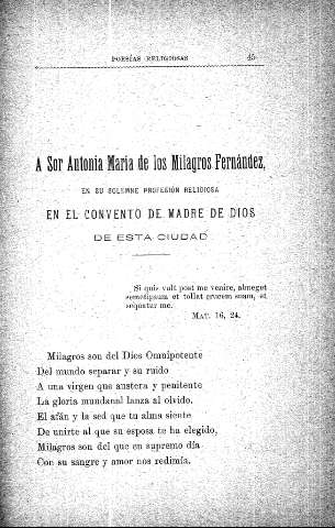 A Sor Antonia María de los Milagros Fernández. en su solemne profesión religiosa en el Convento de Madre de Dios de esta ciudad