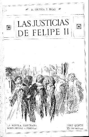 Las justicias de Felipe II, R. Ortega y Frías