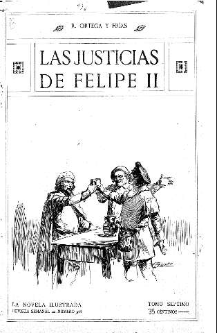 Las justicias de Felipe II, R. Ortega y Frías