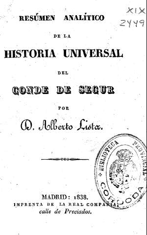 Resúmen analítico de la historia universal del Conde de Segur por D. Alfredo Lista