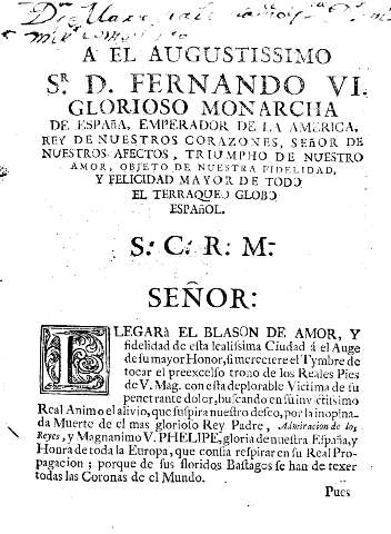 A el Augustussimo Sr. D. Fernando VI. glorioso Monarcha de España ...