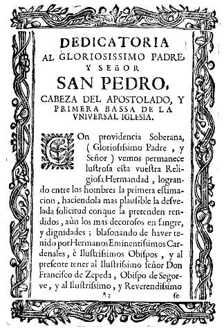 Dedicatoria al gloriosissimo padre, y señor San Pedro ...